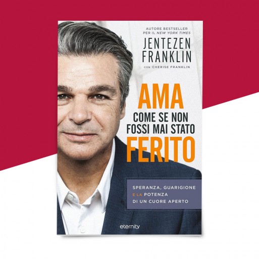 Ama come se non fossi stato mai ferito - libricristiani.it