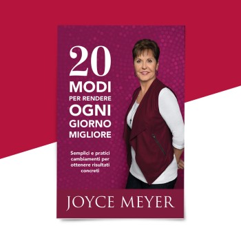 20 modi per rendere ogni giorno migliore - libricristiani.it